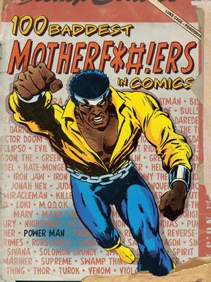 cover image of 100 Baddest Mother F*#!ers in Comics